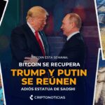 “Bitcoin se recupera y espera por Trump y Putin: resumen de noticias”
