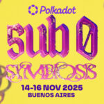 “Evento Polkadot en Argentina: CriptoNoticias presente en Sub0 SYMBIOSIS”