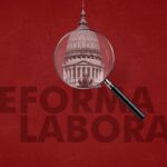 “Kirchnerismo promete derogar reforma laboral al asumir”